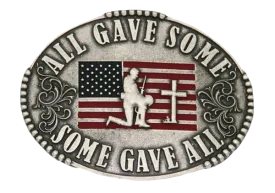 All Gave Some Some Gave All Buckle